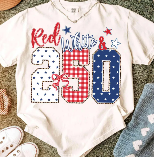Red White and 250 Years July 4th Shirt