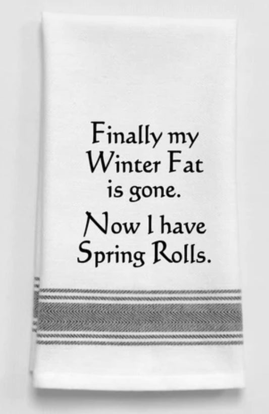 Finally My Winter Fat Is Gone Tea Towels