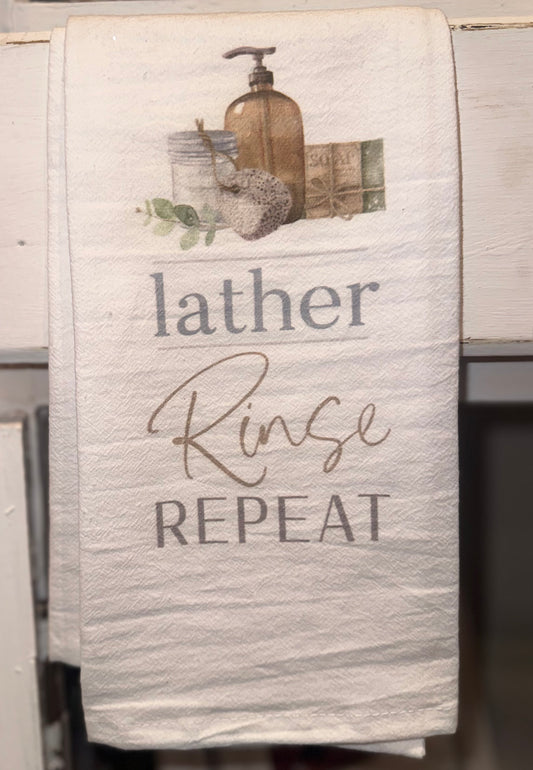 Lather Rinse Repeat Tea Towel