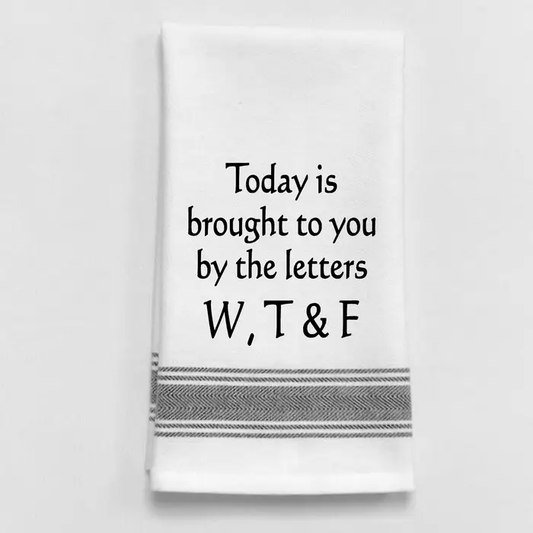 Today is brought to you by the letters Tea Towel